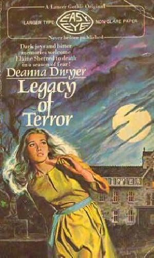 [Dean Koontz Gothic Romance 04] • Legacy Of Terror